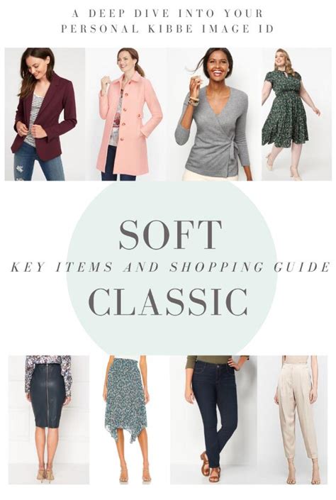 what clothing should someone classic soft on kibbe test wear|Kibbe Soft Classic Body Type: the Complete Guide.